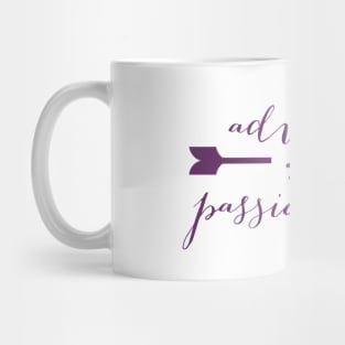 advocate passionately Mug